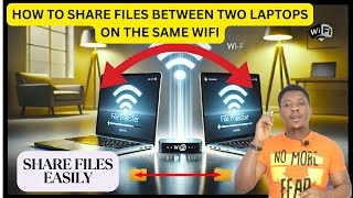 Transfer Files Between Two Laptops over The Same Wi-Fi in windows 10 & 11. screenshot 3