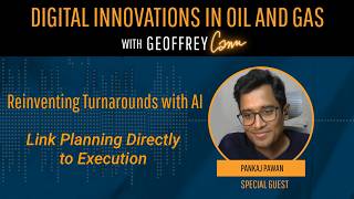 Reinventing Turnarounds with AI: Link Planning Directly to Execution