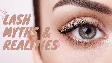 Eyelash Extensions Myths and Realities