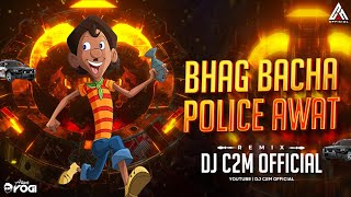Bhag Bhancha Palla Police Awat He - 150 Bpm Remix - Dj C2M 
