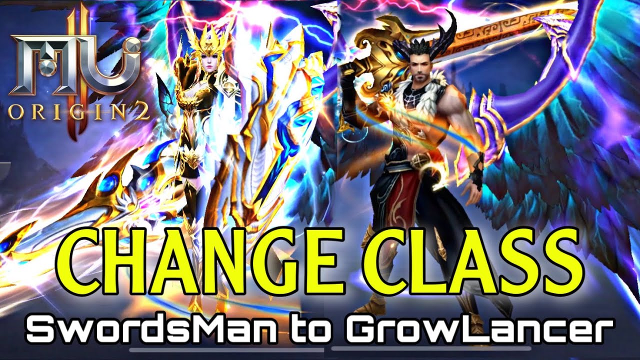 MU ORIGIN 2 - CHANGE CLASS Swordsman to Growlancer