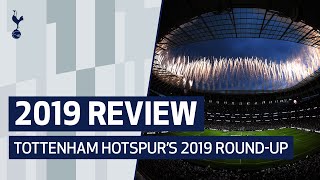 SPURS' 2019 REVIEW | New Stadium, Champions League Final, NFL & Jose Mourinho!