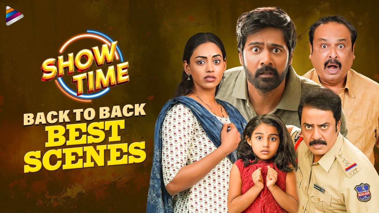 Show Time Telugu Movie Back To Back Best Scenes | Naveen Chandra | Kamakshi Bhaskarla | TFN