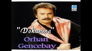 Orhan Gencebay Dokunma