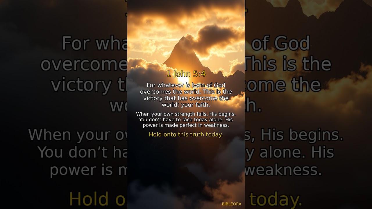 God's Word: 1 John 5:4 | Strength