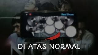 NOAH - Di Atas Normal | Real drum cover