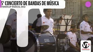 5o Concierto de Bandas de Música Infantiles y Juveniles | Oaxaca 2012