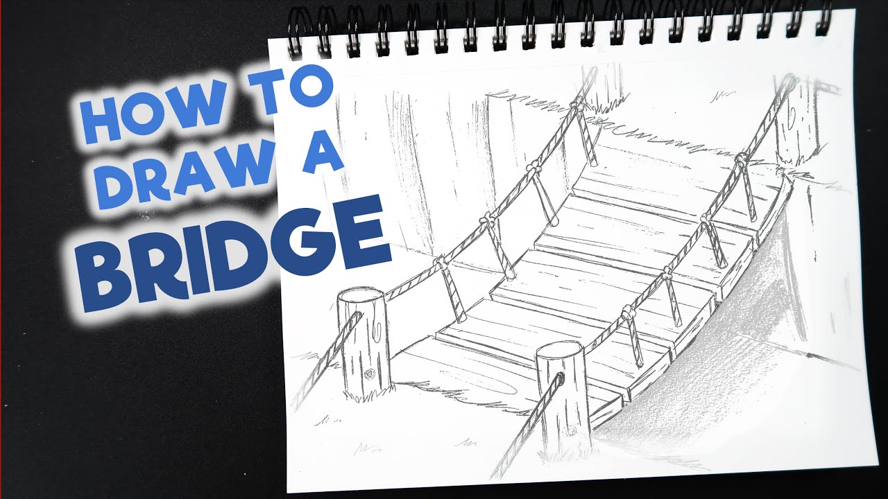 How to Draw a Bridge | 