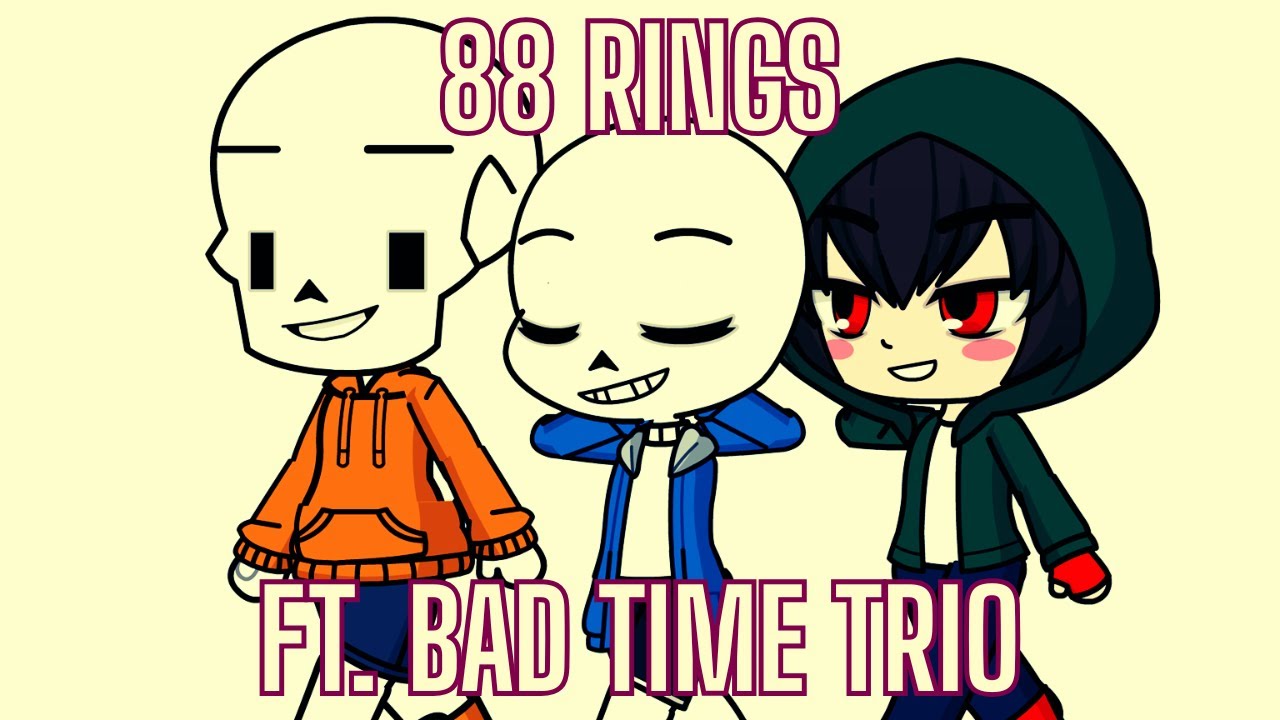88 Rings FT. Bad Time Trio [Gacha Life 2 X FNF X Undertale] - YouTube