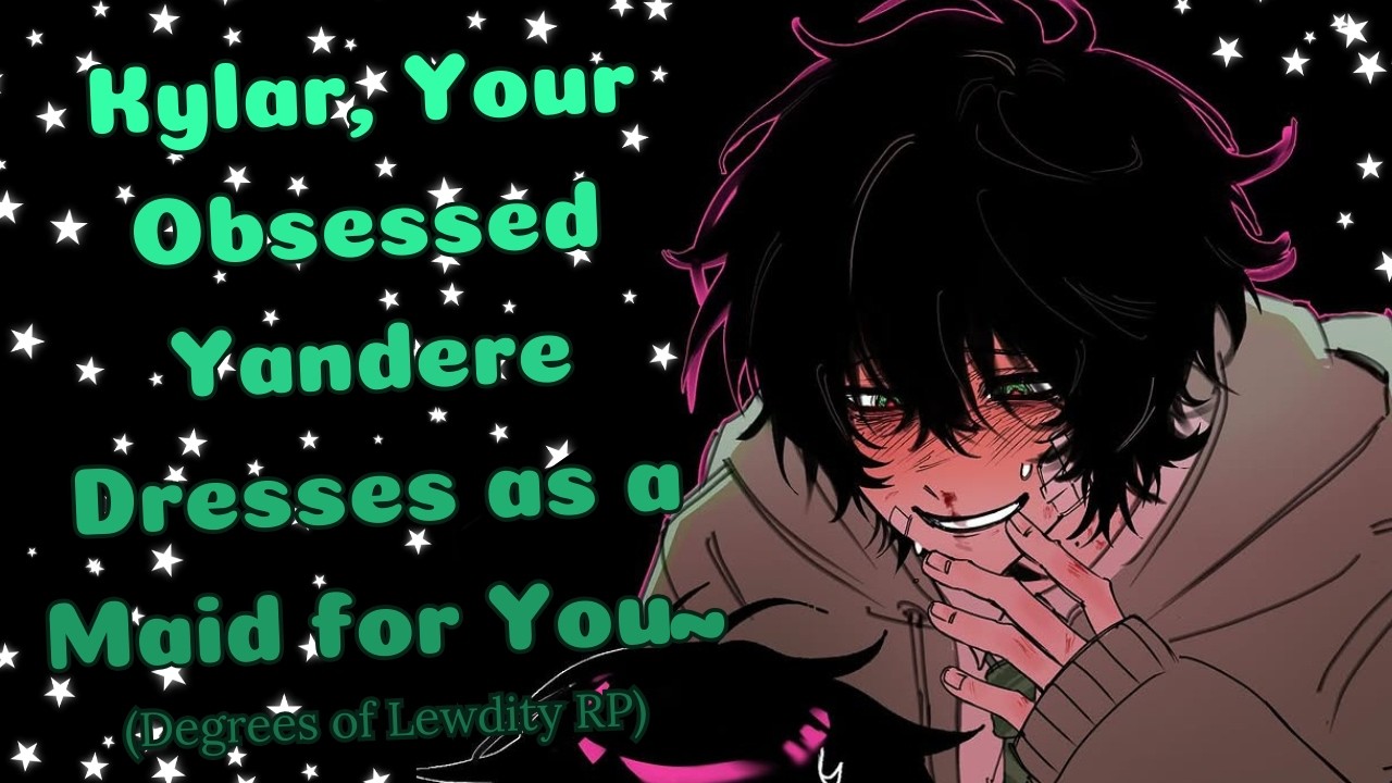 ASMR || Kylar, Your OBSESSED Yandere Dresses as a Maid For You~ (And Dresses You up too 🤭)