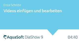 AquaSoft DiaShow 9: Video schneiden und bearbeiten screenshot 3