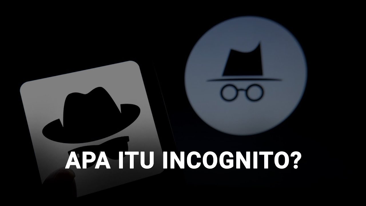 apa-itu-mode-incognito-yang-ada-di-browser-youtube
