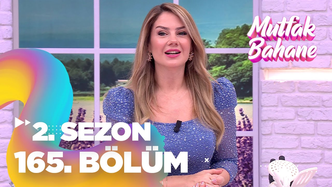Mutfak Bahane 2. Sezon 165. Bölüm