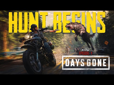 Days Gone - Gameplay #1 || Tamil