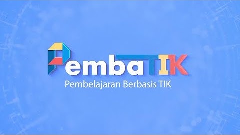 Tugas Akhir PembaTIK 2024 Level 2: Implementasi TIK dalam Pembelajaran