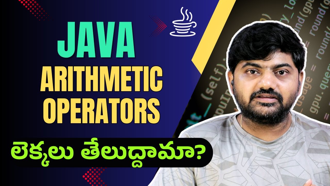 #9 What Are Java ARITHMETIC OPERATORS? Telugu - YouTube