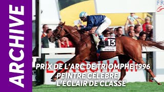 PRIX DE L'ARC DE TRIOMPHE 1997 : PEINTRE CÉLÈBRE, L'ÉCLAIR DE CLASSE