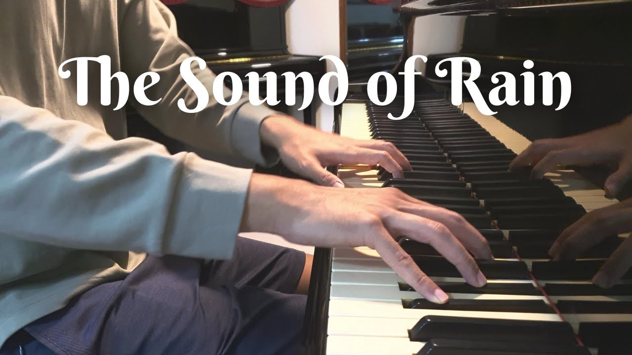 The Sound of Rain (BigRicePiano) | Piano Cover