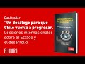 [BOOKTRÁILER] &quot;Un decálogo para que Chile vuelva a progresar&quot;, de Hernán Cheyre y Mauricio Roja