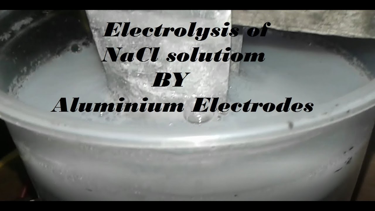 Electrolysis by Aluminium Electrodes 