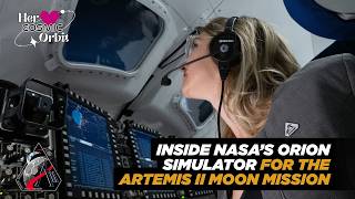 Inside NASA’s Orion Simulator for the Artemis II Moon Mission