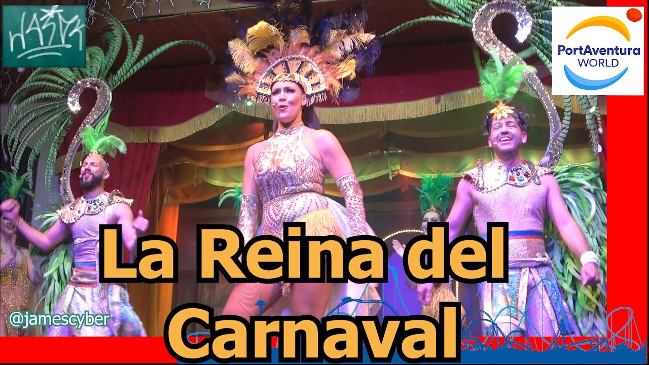 La Reina del Carnaval 2023 - PortAventura World