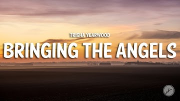 Thumbnail of Trisha Yearwood - Bringing The Angels (Lyrics)