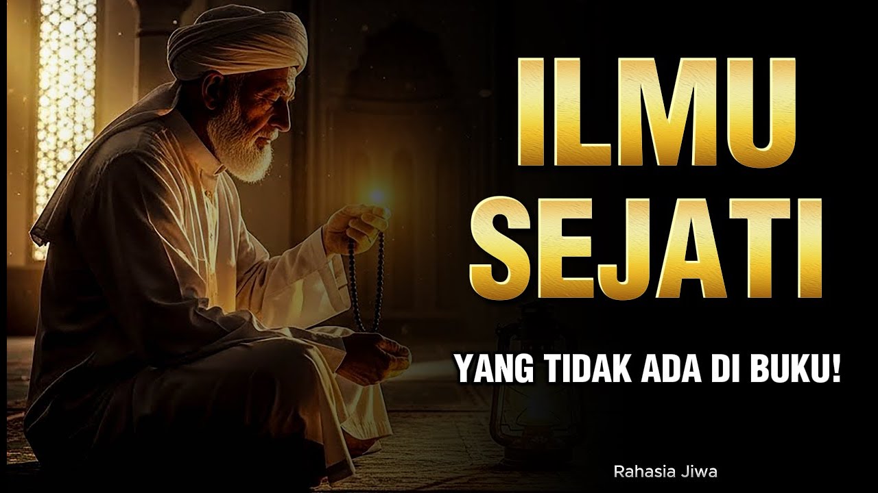 PERBEDAAN ILMU DAN PENGETAHUAN | MENGAPA ILMU SEJATI TIDAK PERNAH BISA DITEMUKAN DI BUKU MANAPUN