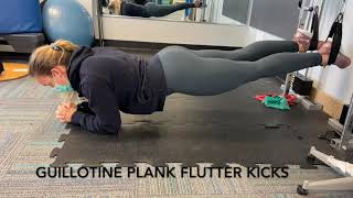 Guillotine Plank Flutter Kicks