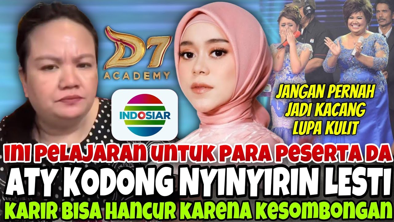 UNTUK PESERTA DA7, CONTOHLAH LESTI BUKAN ATY KODONG !!!