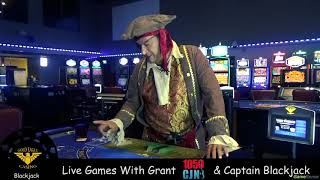 Live Games With Grant & Captain Blackjack - Blackjack