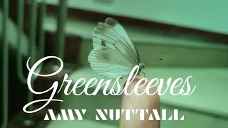 #Greensleeves #Amy #Nuttall