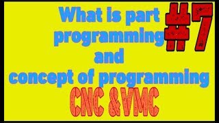 What is part programming||cnc&vmc in hindi