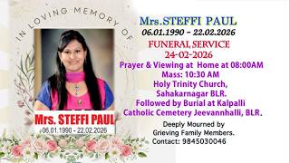 Forever In Our Hearts - RIP - STEFFI PAUL