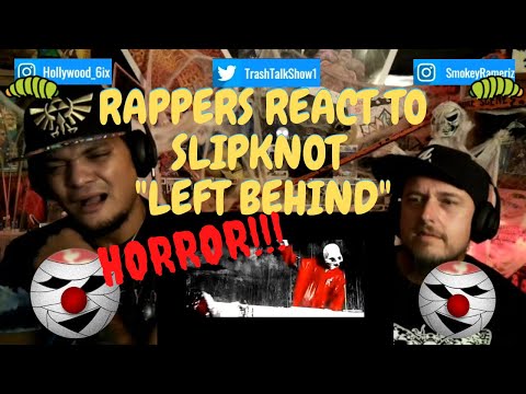Rappers React To Slipknot Left Behind!!!