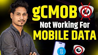 Gcmob Not Working On Mobile Data Gcmob Connection Failed Problem