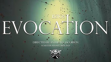 BZfOS - Evocation (official Video)