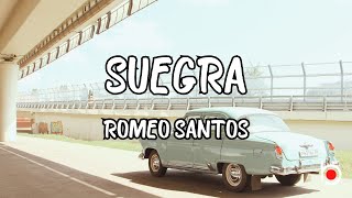 SUEGRA - ROMEO SANTOS (LYRICS)