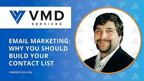 Email Marketing: Why You Should Build Your Contact List