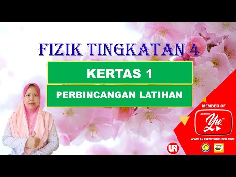 FIZIK T4 KSSM | KERTAS 1 - ULANGKAJI