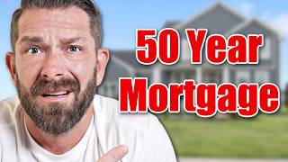 50 Year Loans - What This Means For Home Prices! @JebSmith