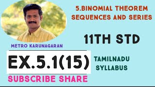 11th Std Maths Ex.5.1(15) In the binomial expansion of (1+x)^n, the coefficient of 5th, 6th, 7th ter
