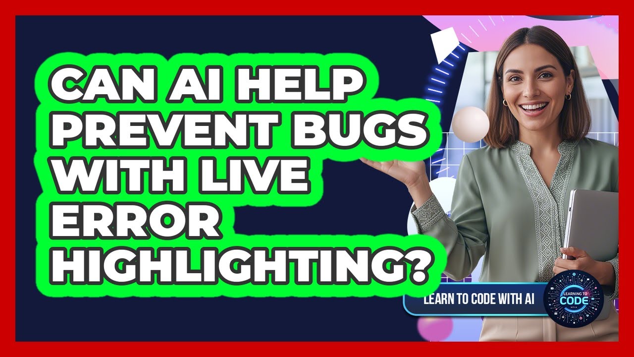 Can AI Help Prevent Bugs With Live Error Highlighting?