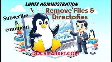 Delete Files and Directories in the Linux | Linux Administration Tutorials