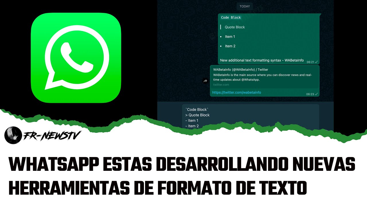 WHATSAPP DESARROLLA NUEVAS HERRAMIENTAS DE FORMATO DE TEXTO PARA ...