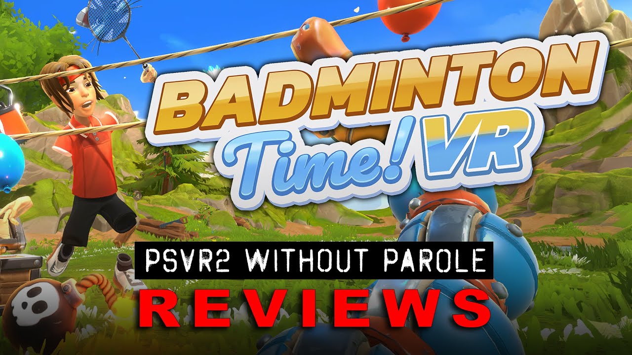 Badminton Time VR | PSVR2 REVIEW