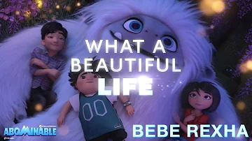 Bebe Rexha - Beautiful Life - Lyric Video [From the Motion Picture "Abominable"]