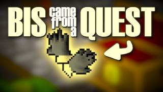 BIS Quest Rewards are Now Locked Behind Bosses...For Good Reason