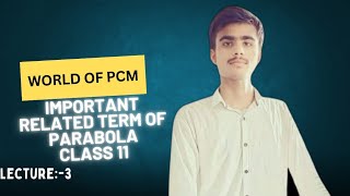 Important terms of parabola class 11|Basic covered #physicswalaah #maths #jeewallah