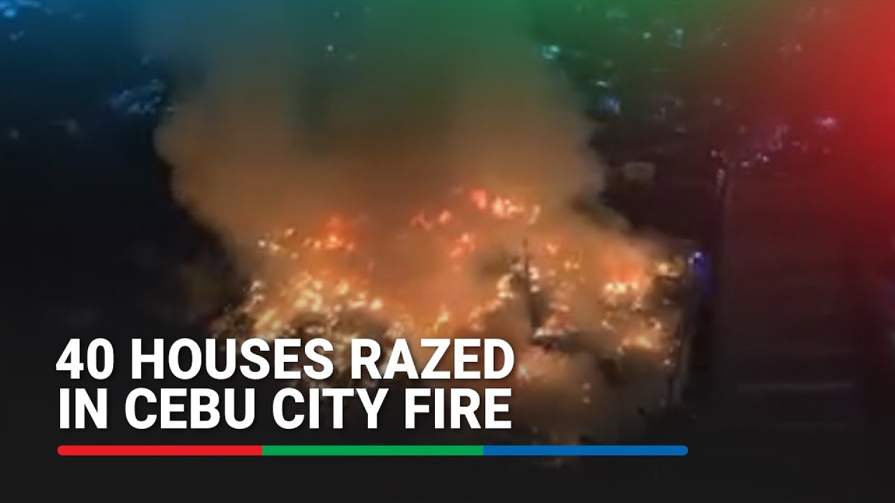 40 houses razed in Cebu City fire | ABS-CBN News